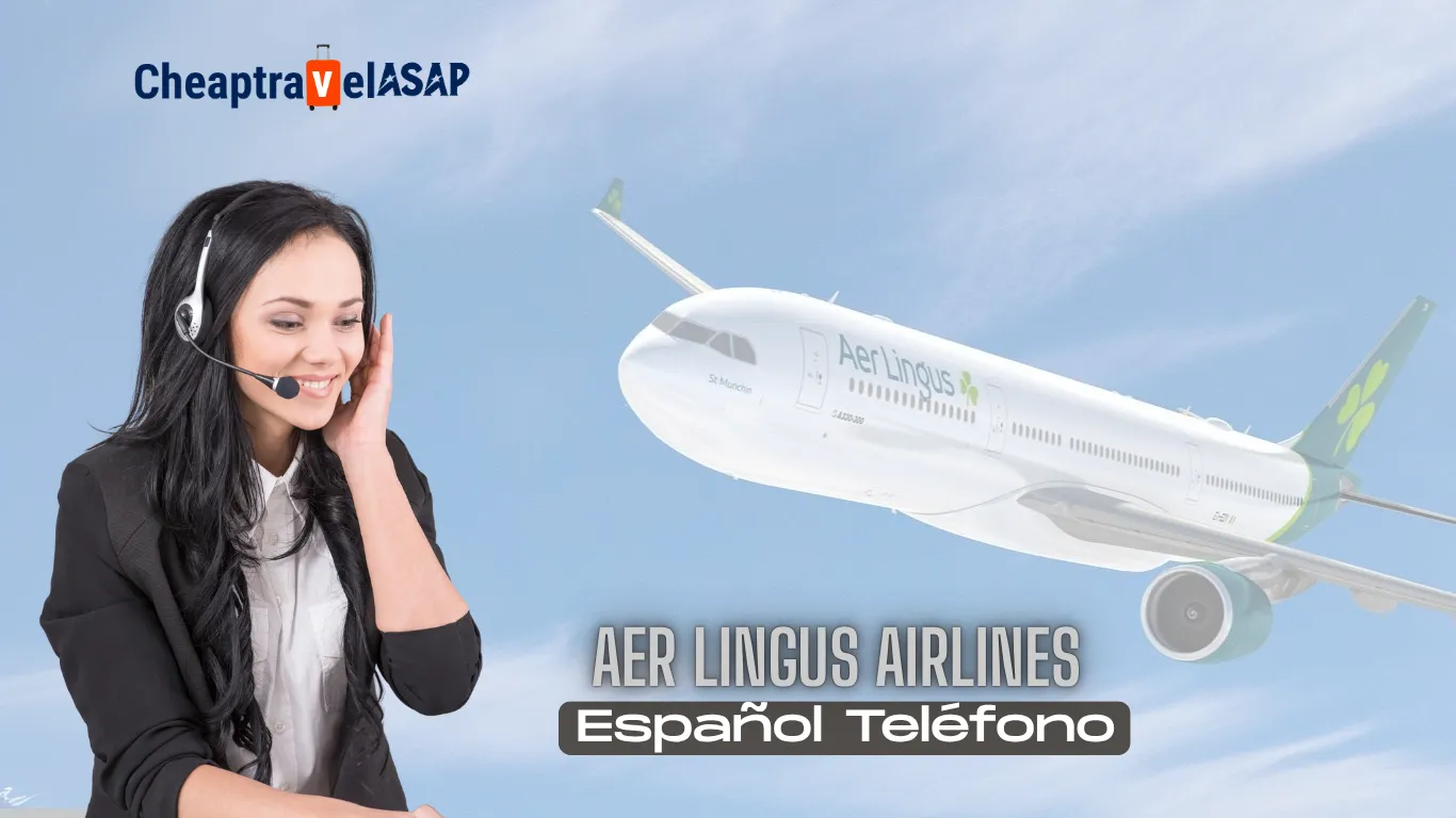 Aer Lingus Airlines Español Teléfono, cheaptravelasap